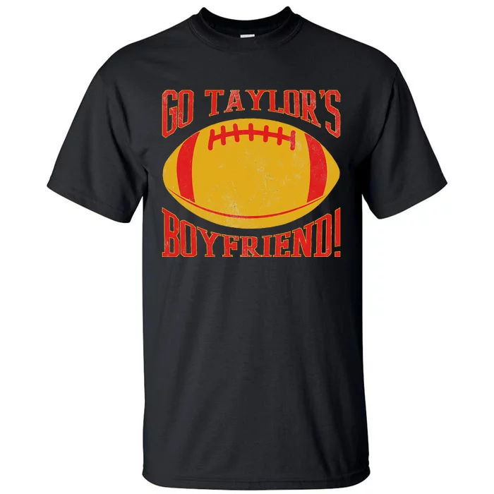 Go T.aylors B.oyfriend Tall T-Shirt