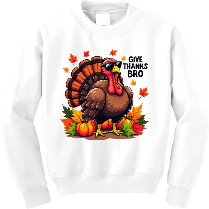 Give Thanks Bro Cute Turkey Thankful Thanksgiving Kids Sweatshirt