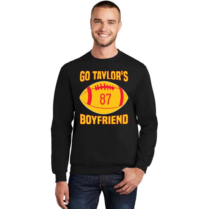 Go T.aylors Boyfriend Football Funny Go T.aylor's Boyfriend Sweatshirt