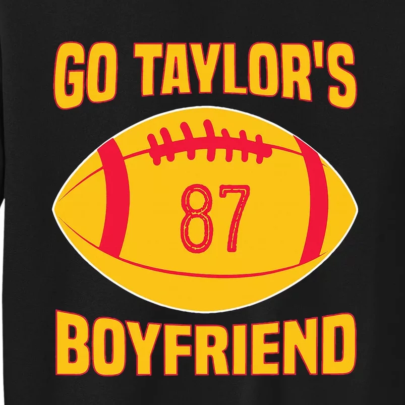 Go T.aylors Boyfriend Football Funny Go T.aylor's Boyfriend Sweatshirt