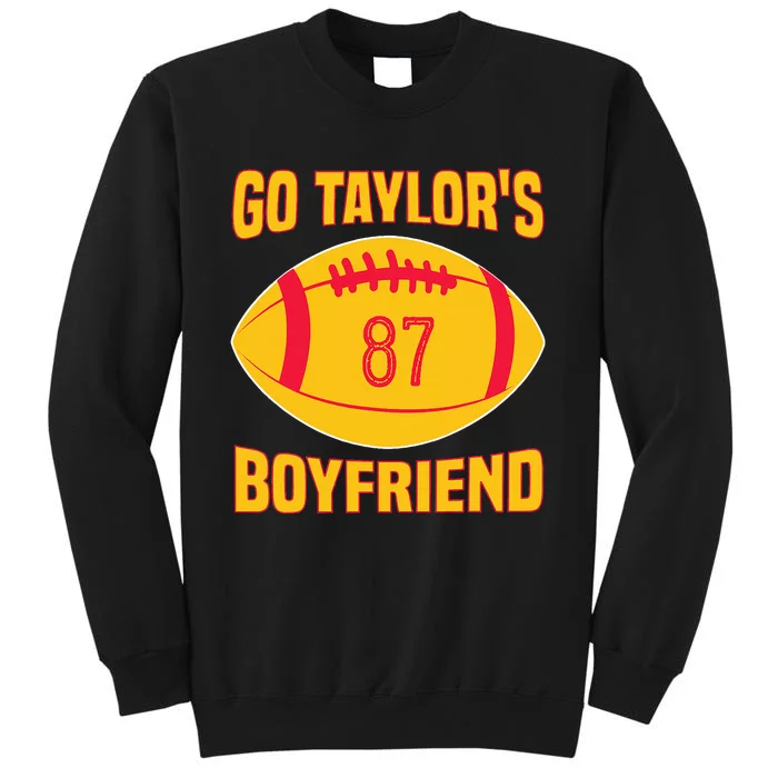 Go T.aylors Boyfriend Football Funny Go T.aylor's Boyfriend Sweatshirt