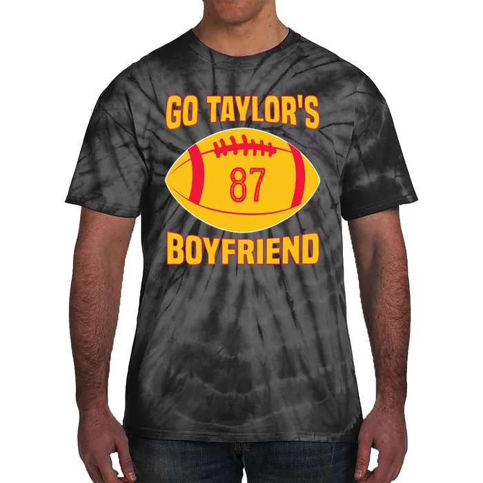 Go T.aylors Boyfriend Football Funny Go T.aylor's Boyfriend Tie-Dye T-Shirt