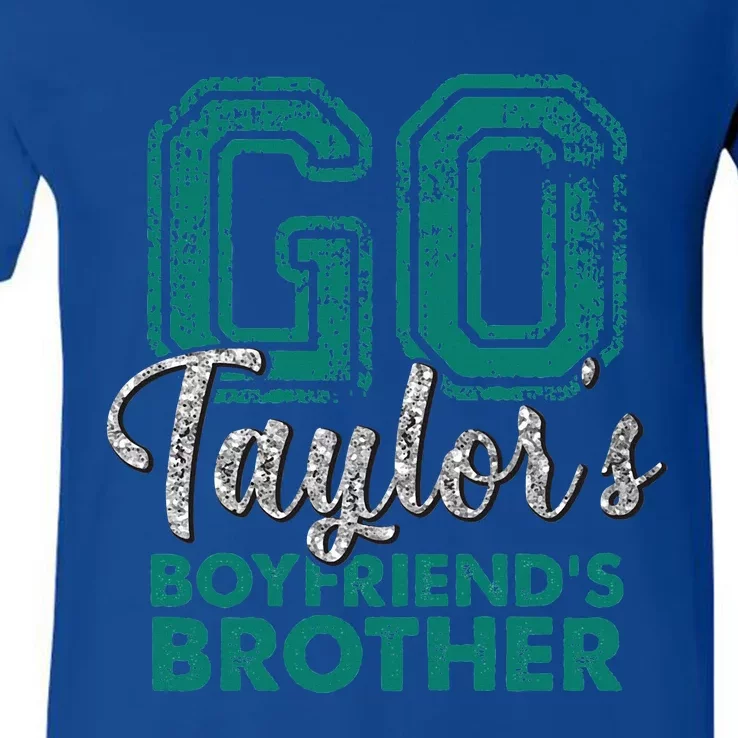 Go Ta.ylor's Boyfriend's Brother Funny Cute V-Neck T-Shirt