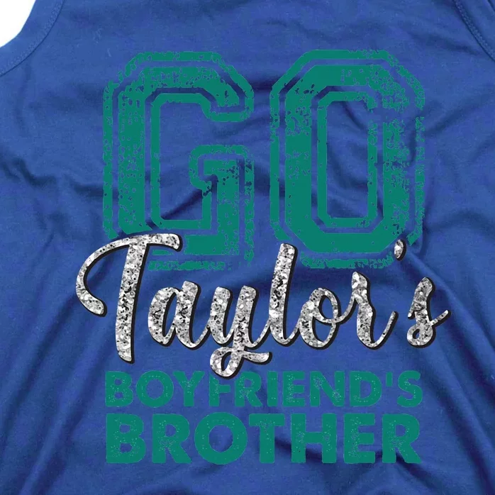 Go Ta.ylor's Boyfriend's Brother Funny Cute Tank Top