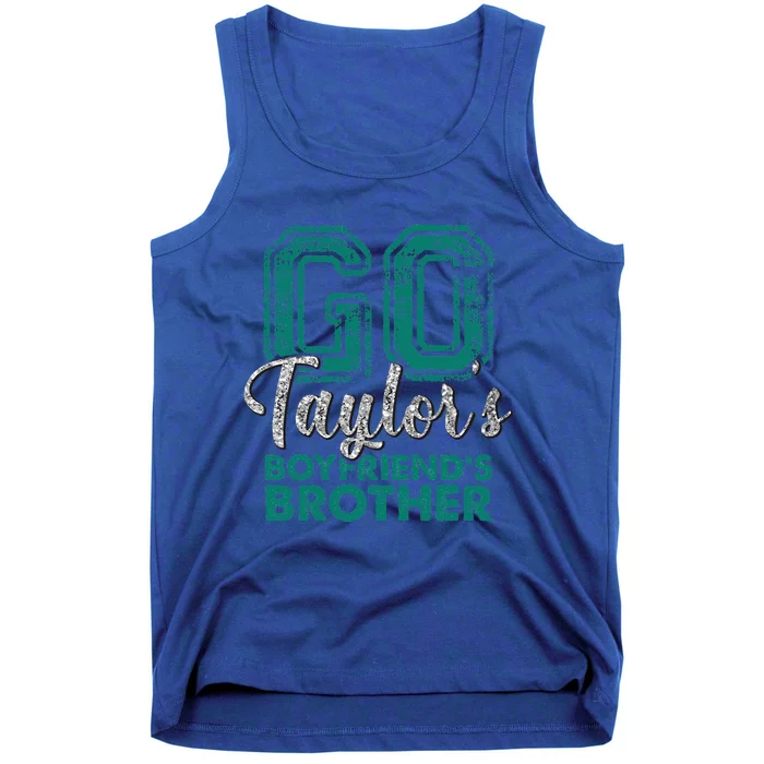 Go Ta.ylor's Boyfriend's Brother Funny Cute Tank Top