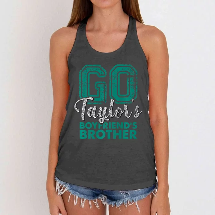 Go TaylorS BoyfriendS Brother Funny Cute Women's Knotted Racerback Tank