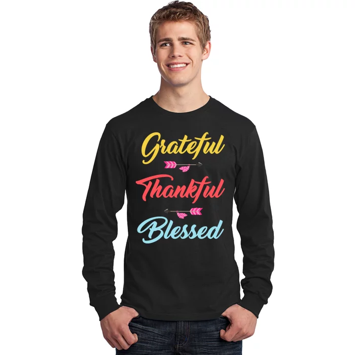 Grateful Thankful Blessed Long Sleeve Shirt