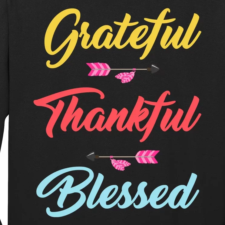 Grateful Thankful Blessed Long Sleeve Shirt