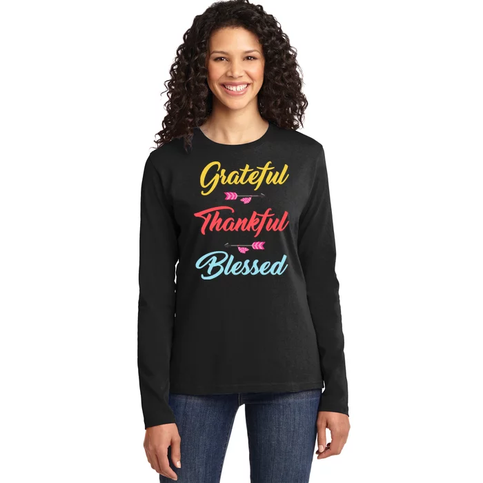 Grateful Thankful Blessed Ladies Long Sleeve Shirt