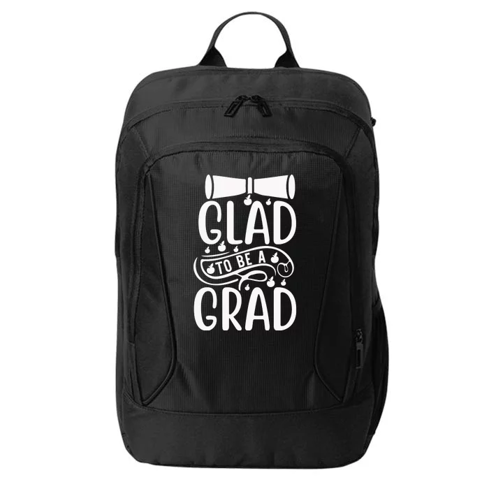 Glad To Be A Grad City Backpack