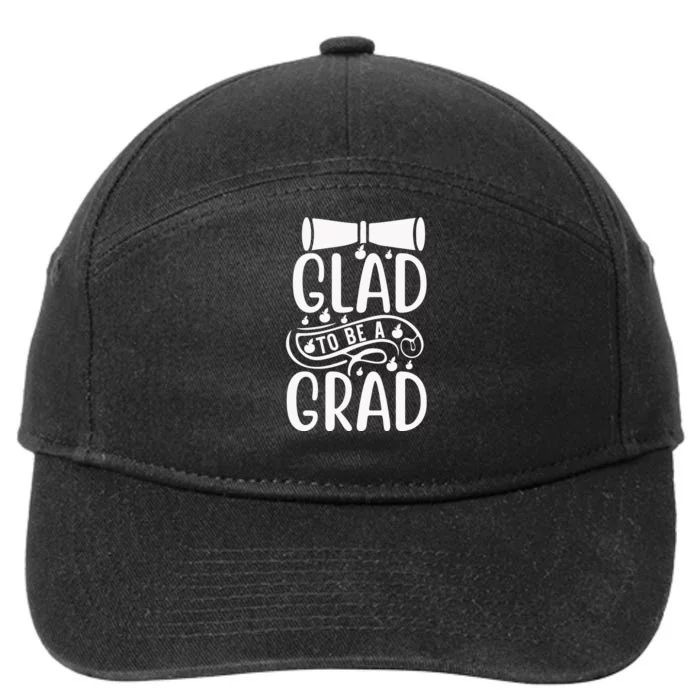 Glad To Be A Grad 7-Panel Snapback Hat