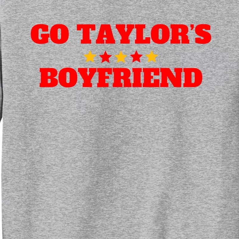 Go TaylorS Boyfriend Football Fan 87 Trending Design Tall Sweatshirt