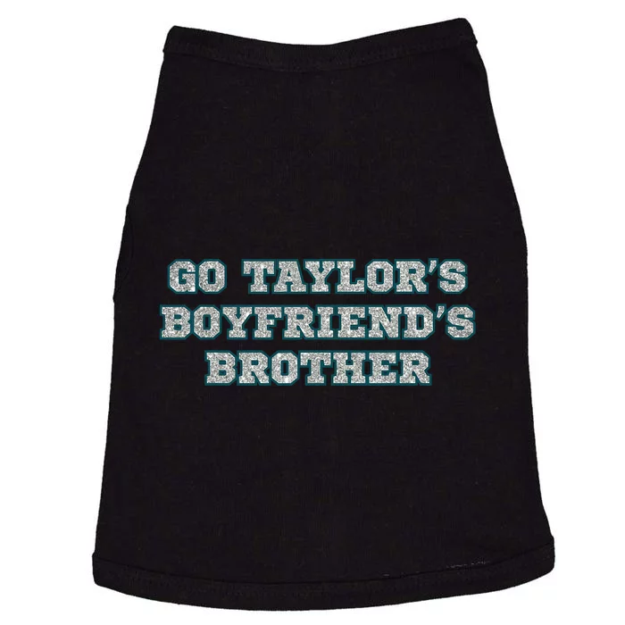 Go TaylorS BoyfriendS Brother Cute Doggie Tank