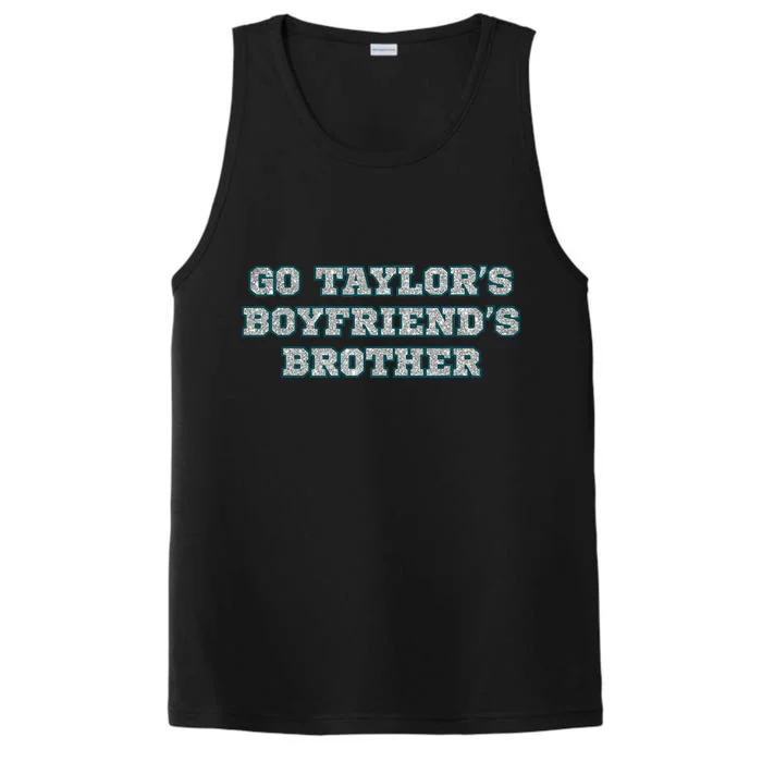 Go TaylorS BoyfriendS Brother Cute Performance Tank