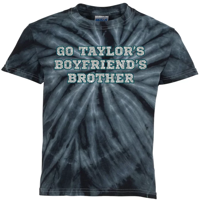 Go TaylorS BoyfriendS Brother Cute Kids Tie-Dye T-Shirt