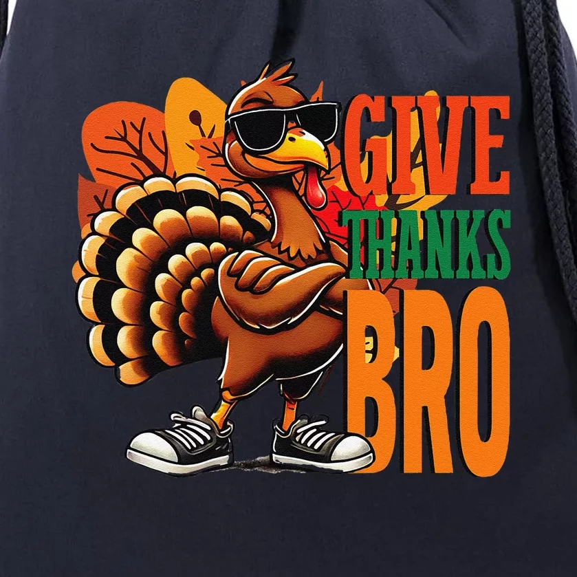 Give Thanks Bro Turkey Day Cousin Friend Group Matching Drawstring Bag