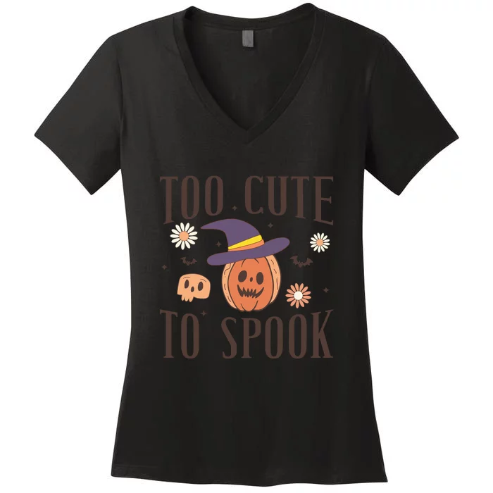 Groovy Too Cute To Spooky Funny Pumpkin Halloween For Women Men Gift Women's V-Neck T-Shirt