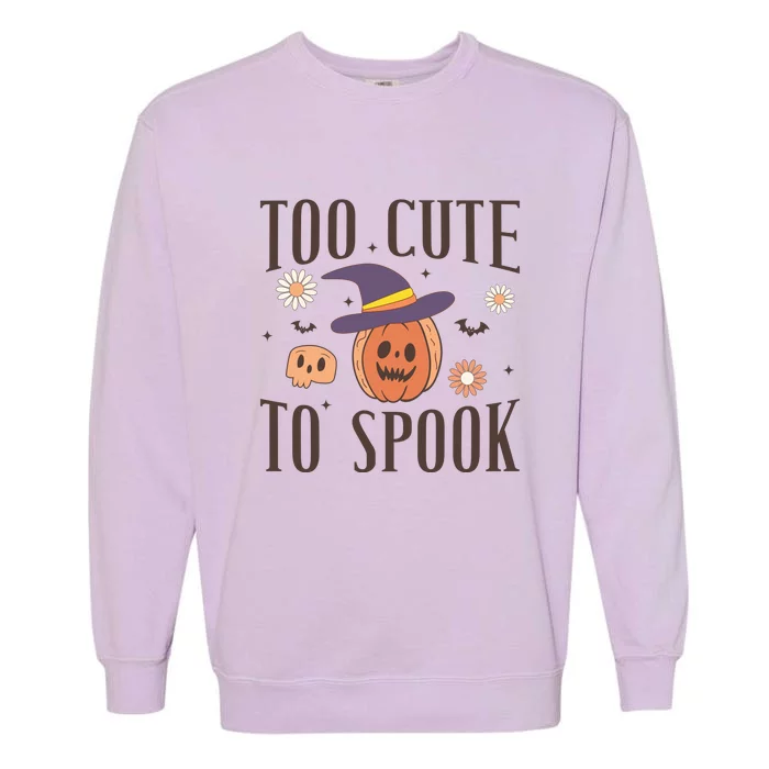 Groovy Too Cute To Spooky Funny Pumpkin Halloween For Women Men Gift Garment-Dyed Sweatshirt