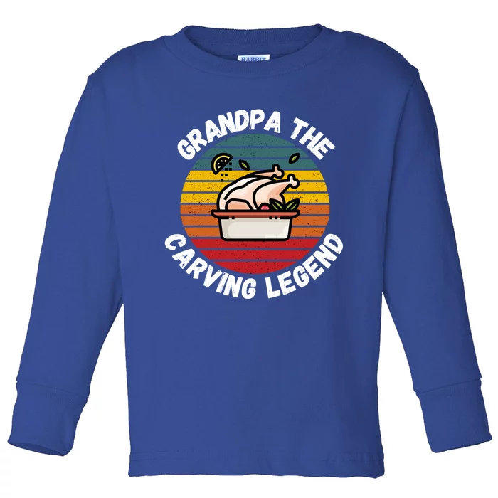 Grandpa The Carving Legend Funny Thanksgiving Family Costume Gift Toddler Long Sleeve Shirt