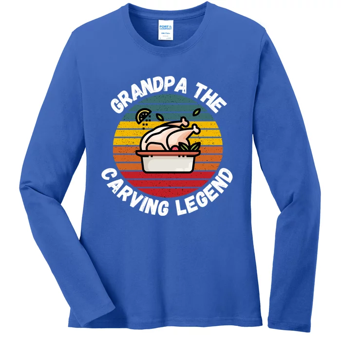 Grandpa The Carving Legend Funny Thanksgiving Family Costume Gift Ladies Long Sleeve Shirt