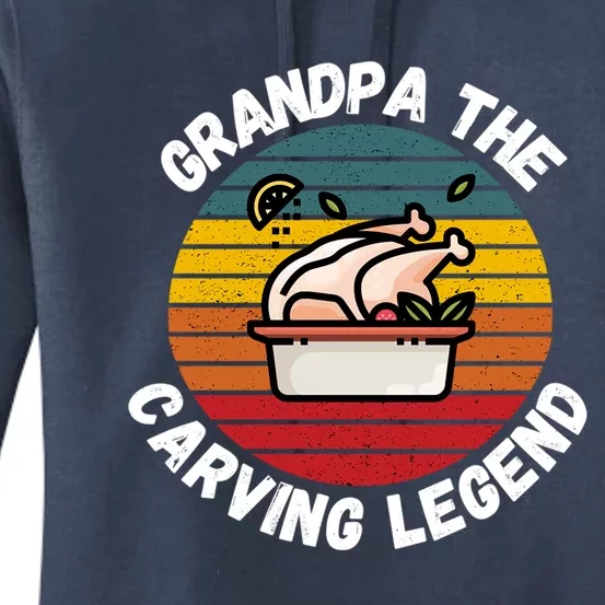 Grandpa The Carving Legend Funny Thanksgiving Family Costume Gift Women's Pullover Hoodie