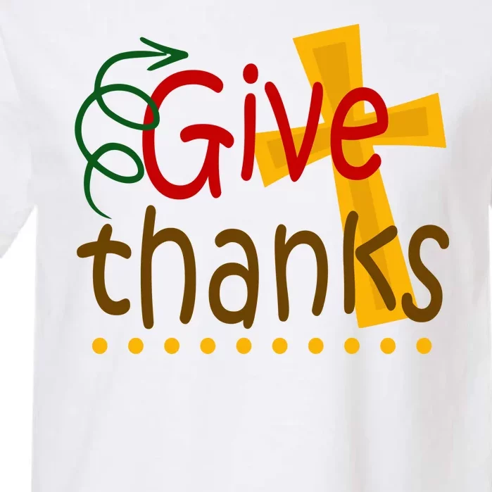 Give Thanks Cross Thanksgiving Garment-Dyed Heavyweight T-Shirt