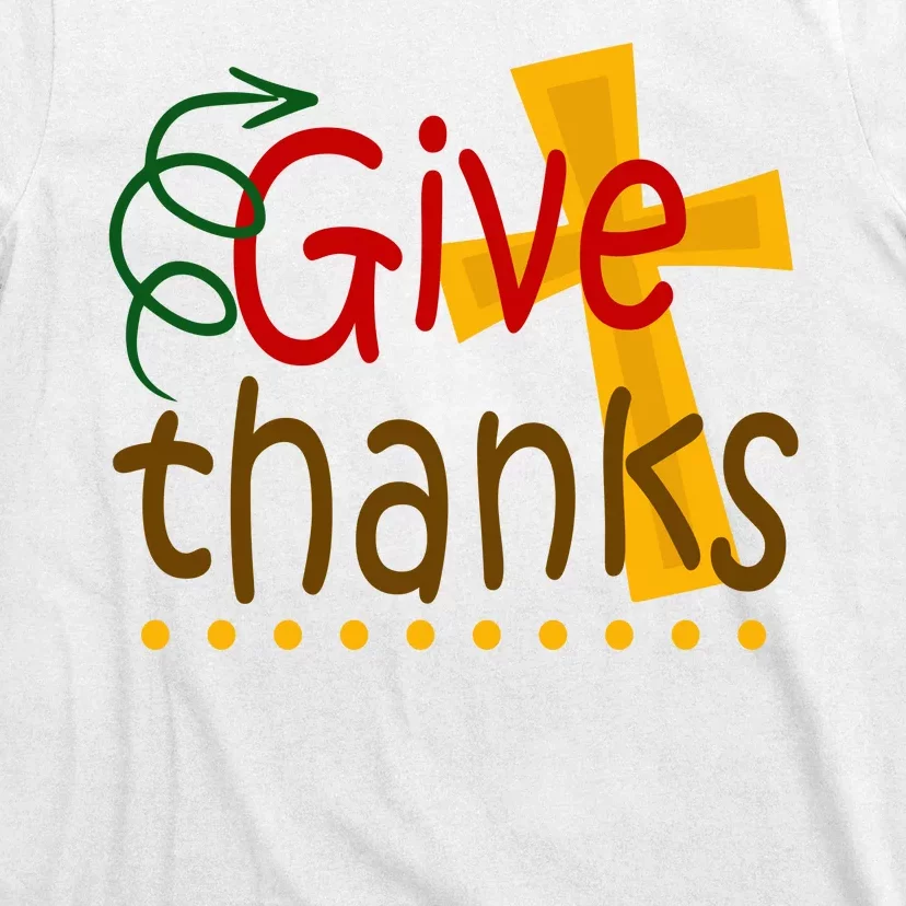 Give Thanks Cross Thanksgiving T-Shirt