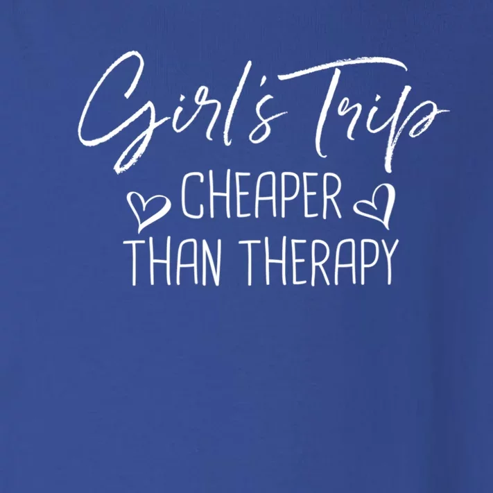 Girls Trip Cheaper Than A Therapy Funny Bachelorette Gift Toddler Long Sleeve Shirt