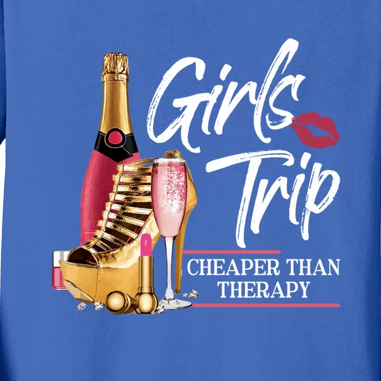 Girls Trip Cheaper Than A Therapy Funny Wine Party Funny Gift Kids Long Sleeve Shirt