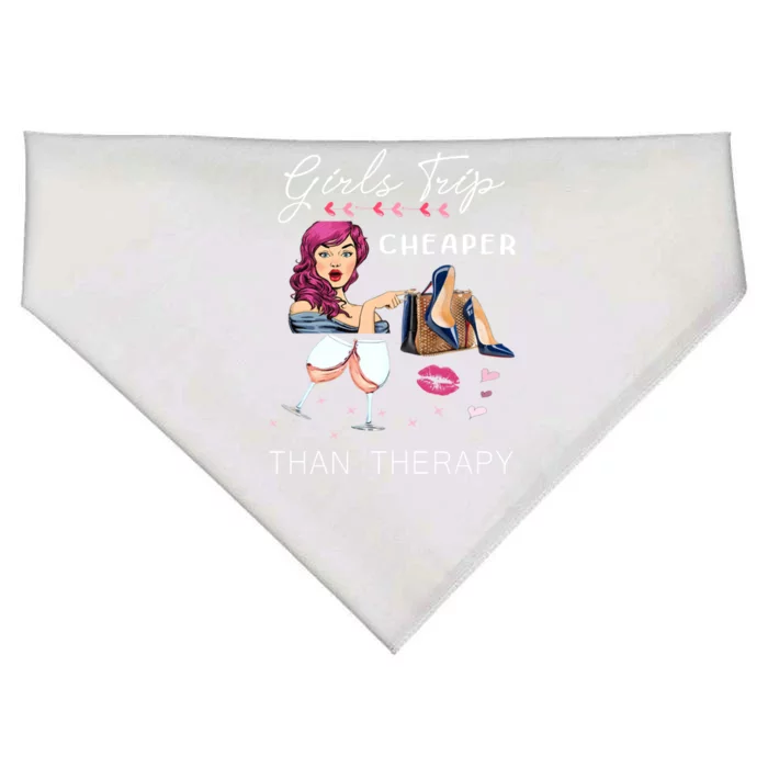 Girls Trip Cheaper Than A Therapy Funny Wine Party Gift USA-Made Doggie Bandana