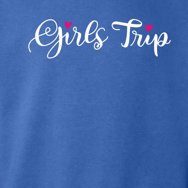 Girls Trip Cute Matching Getaway Vacation Gift Girls Weekend Gift Toddler Hoodie