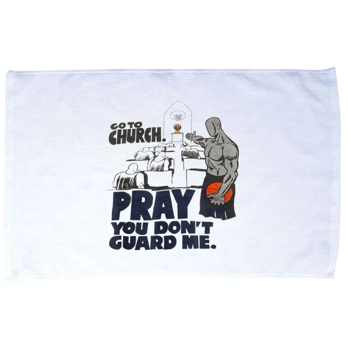 Go To Church Pray You Dont Guard Me Funny For Men Women Microfiber Hand Towel