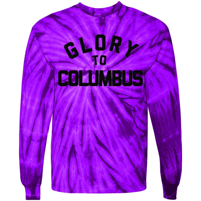 Glory To Columbus Soccer Tie-Dye Long Sleeve Shirt