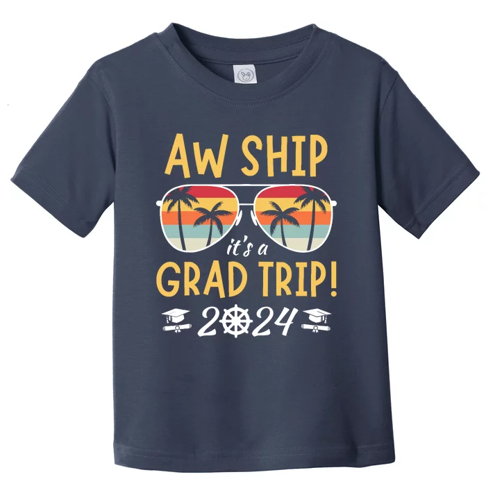 Graduation Trip Cruise 2024 Ship Senior Matching Cruise Toddler T-Shirt