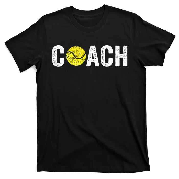 Gifts Tennis Coaches Appreciation Clothing Tennis Coach T-Shirt