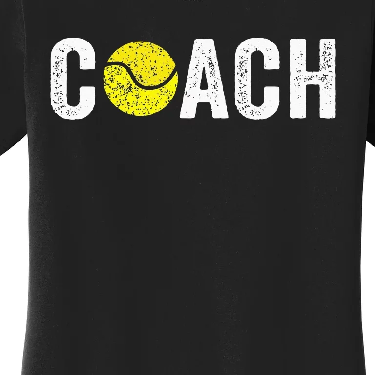 Gifts Tennis Coaches Appreciation Clothing Tennis Coach Women's T-Shirt