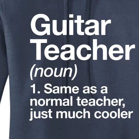 Guitar Teacher Definition Funny Musician Music Women's Pullover Hoodie