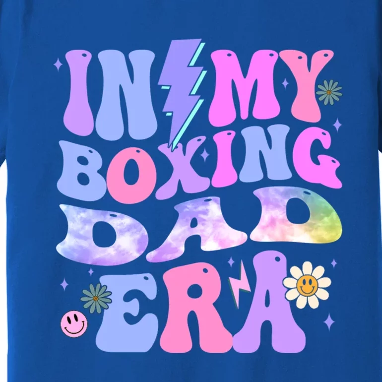 Groovy Tie Dye In My Boxing Dad Era Gift Premium T-Shirt