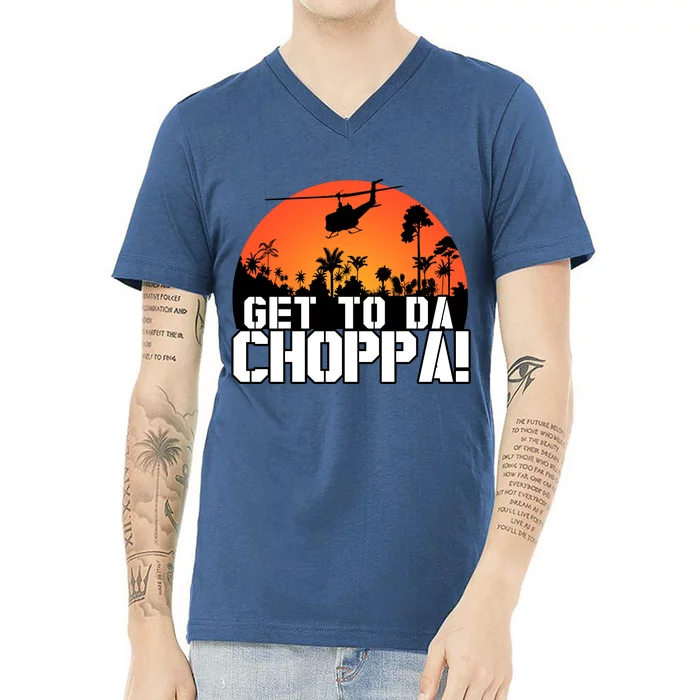 Get To Da Choppa V-Neck T-Shirt