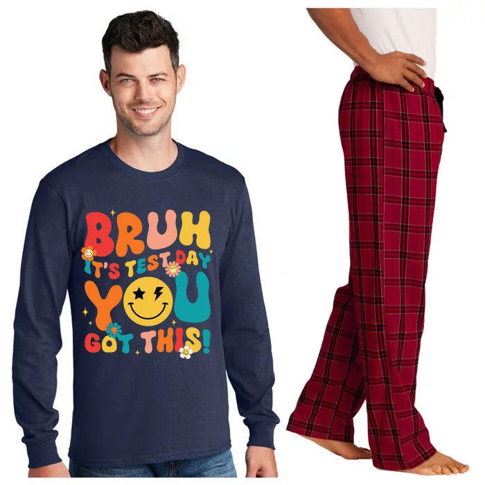 Groovy Testing Day Teacher Bruh ItS Test Day You Got This Long Sleeve Pajama Set