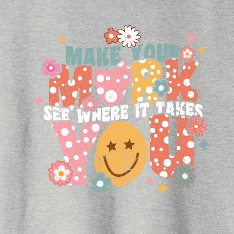 Groovy The Dot Day Make Your Mark See Where It Takes You Dot Gift Women's Crop Top Tee