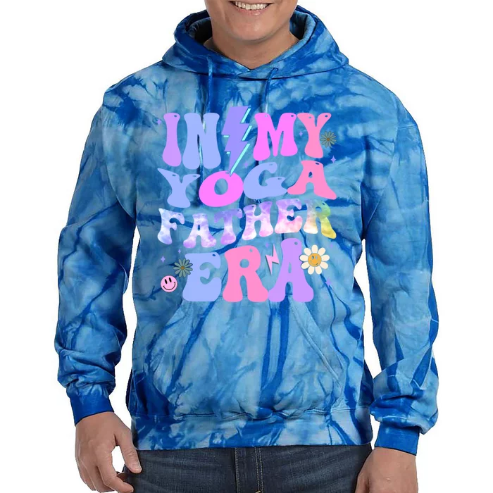 Groovy Tie Dye In My Yoga Father Era Yoga Lovers Gift Tie Dye Hoodie