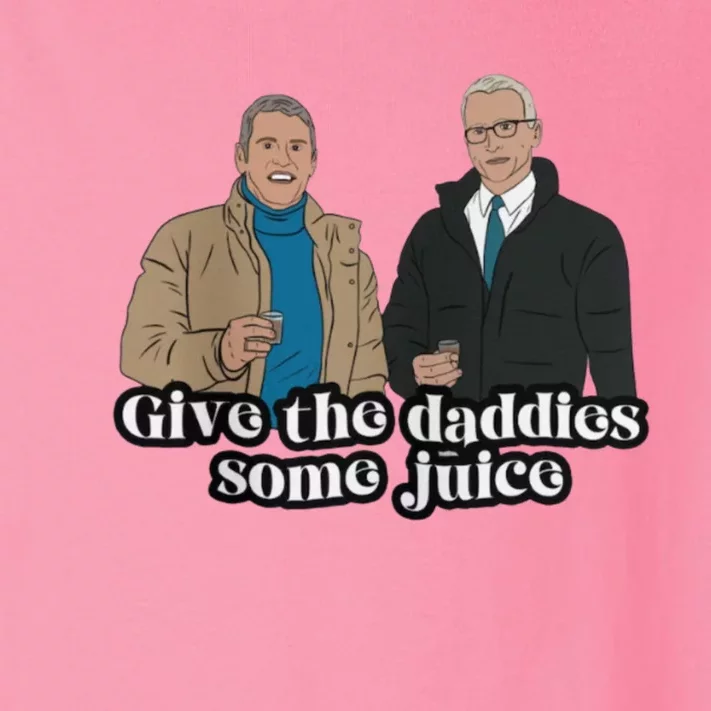 Give The Daddies Some Juice Funny Toddler Long Sleeve Shirt