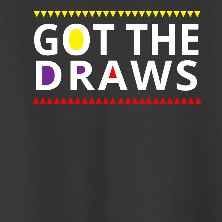 Got The Draws 90s Toddler T-Shirt