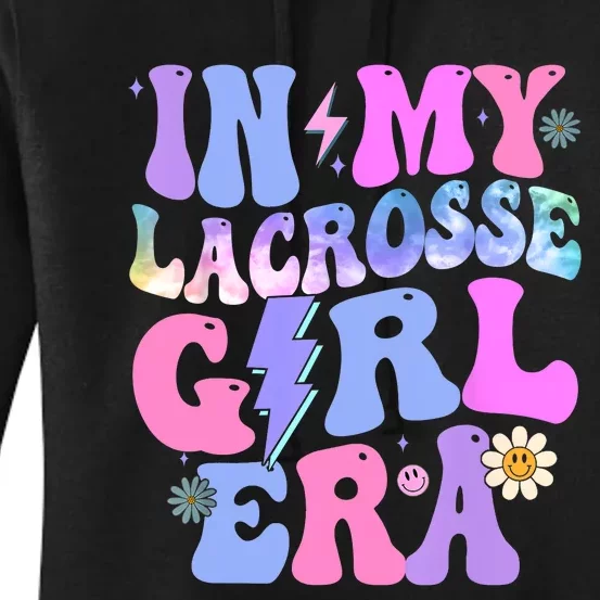 Groovy Tie Dye In My Lacrosse Girl Era Women's Pullover Hoodie