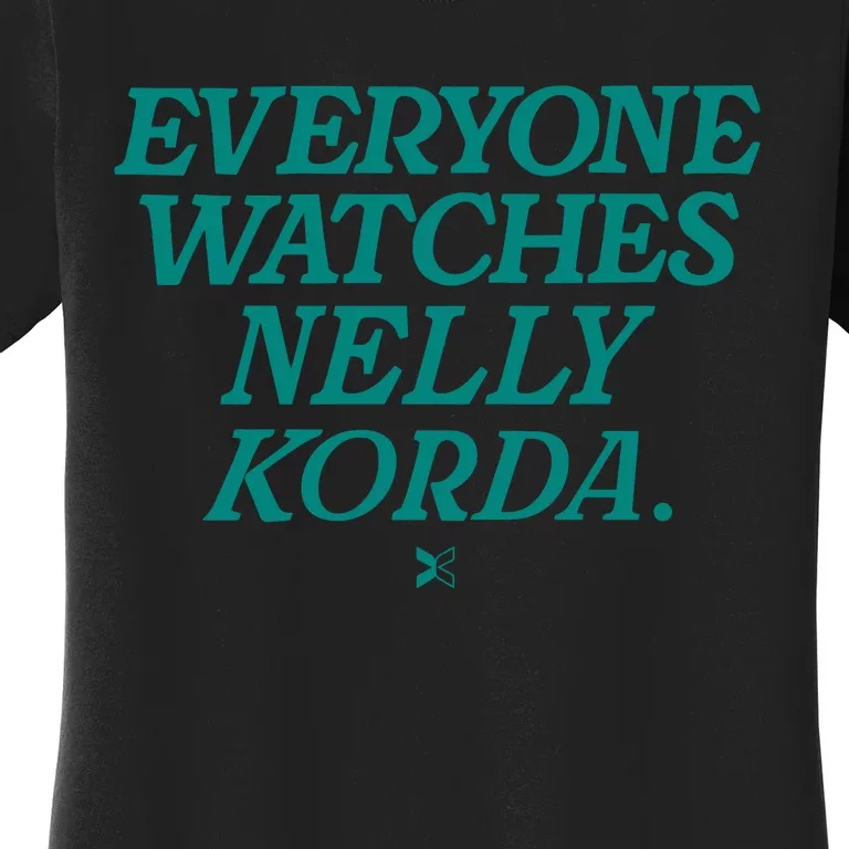 Green Togethxr Everyone Watches Nelly Korda Women's T-Shirt