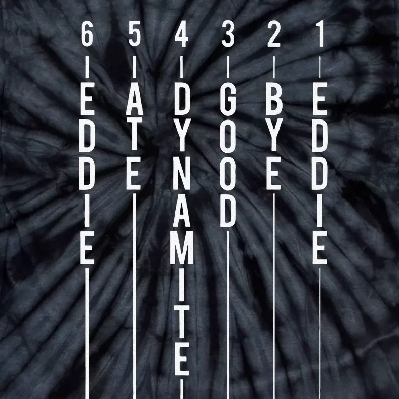 Guitar Tuning Eddie Ate Dynamite Good Bye Eddie Tie-Dye T-Shirt