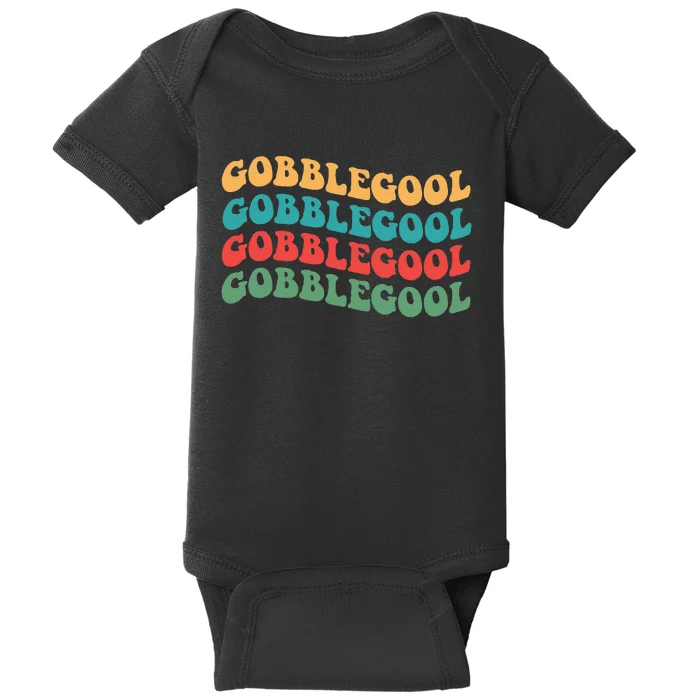 Gobblegool Turkey Funny Colorful Groovy Thanksgiving Baby Bodysuit