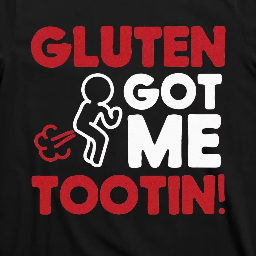 Gluten Tootin Funny Gluten Free Joke Design Gluten Jokes T-Shirt