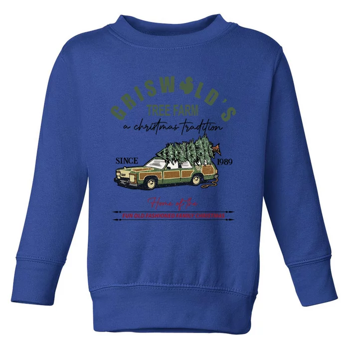 GriswoldS Tree Farm Since 1989 Graphic Cute Gift Meaningful Gift Toddler Sweatshirt